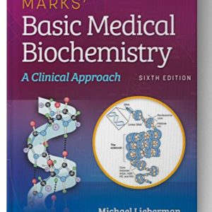 Marks' Basic Medical Biochemistry: A Clinical Approach 6th Edition