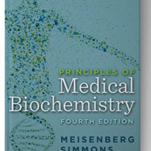 Principles of Medical Biochemistry E-Book: With STUDENT CONSULT Online Access 4th Edition