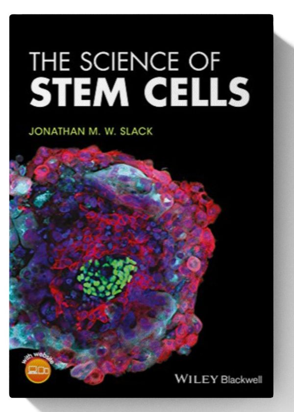 The Science of Stem Cells 1st Edition