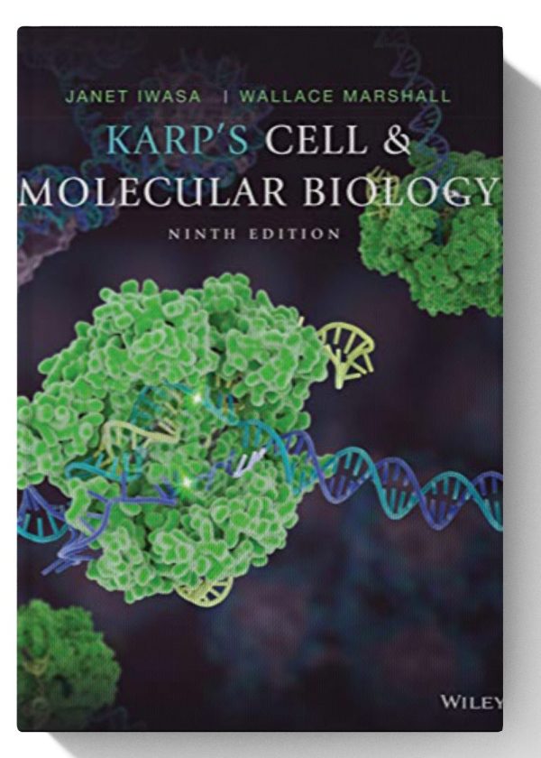 Karp's Cell and Molecular Biology,9th Edition