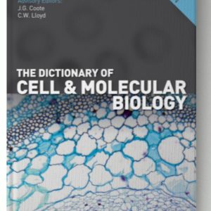 The Dictionary of Cell and Molecular Biology 5th Edition