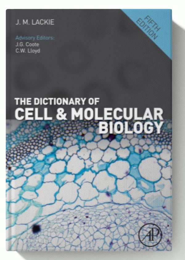 The Dictionary of Cell and Molecular Biology 5th Edition