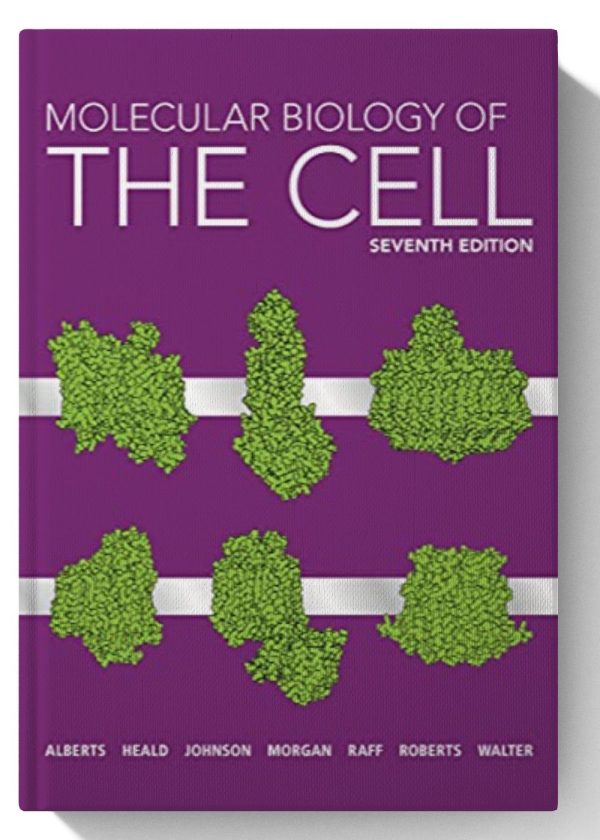 Molecular Biology of the Cell (Seventh Edition) 7th Edition
