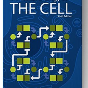 Molecular Biology of the Cell 6th Edition