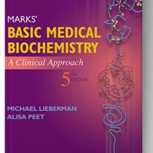 Marks' Basic Medical Biochemistry: A Clinical Approach 5th Edition