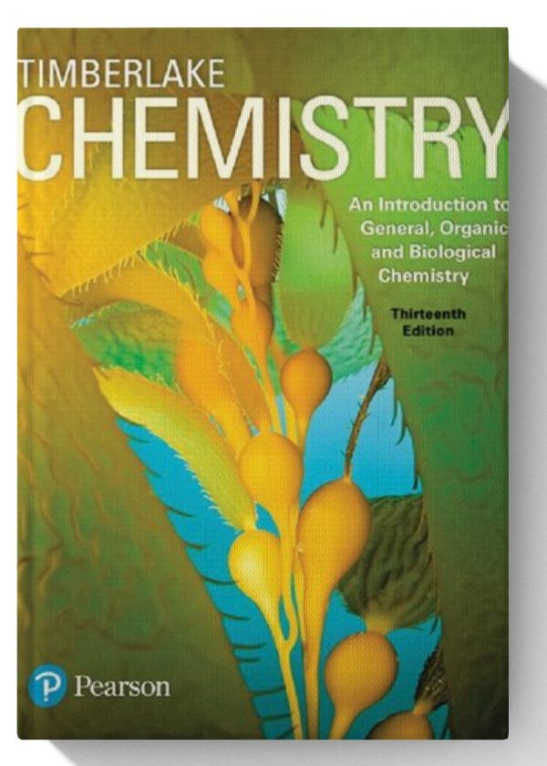 Chemistry: An Introduction to General, Organic, and Biological Chemistry 13th Edition