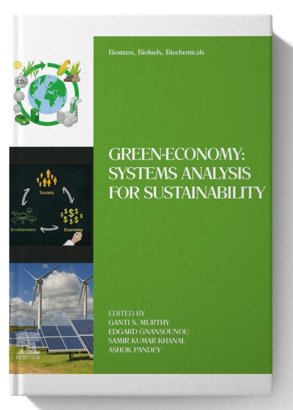 Biomass, Biofuels, Biochemicals: Green-Economy: Systems Analysis for Sustainability