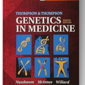 Thompson & Thompson Genetics in Medicine (Thompson and Thompson Genetics in Medicine) 8th Edition