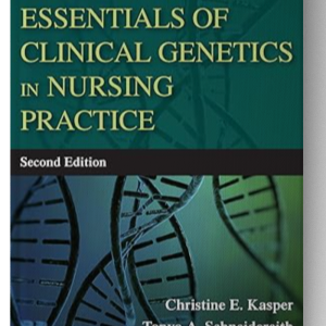 Lashley's Essentials of Clinical Genetics in Nursing Practice 2nd Edition