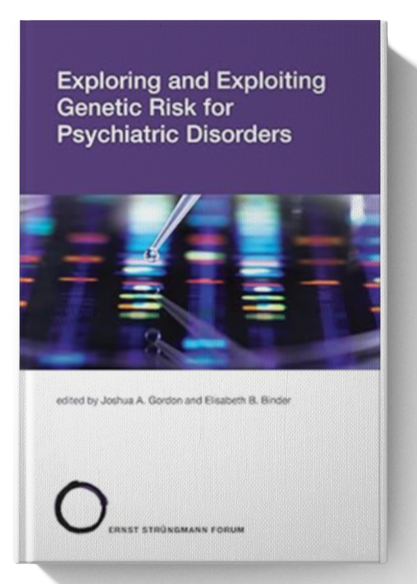Exploring and Exploiting Genetic Risk for Psychiatric Disorders (Strüngmann Forum Reports)