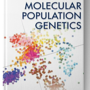 MOLECULAR POPULATION GENETICS UPDF 1st Edition