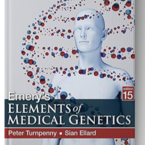 Emery's Elements of Medical Genetics: Emery's Elements of Medical Genetics E-Book 15th Edition