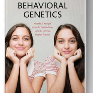 Behavioral Genetics Seventh Edition