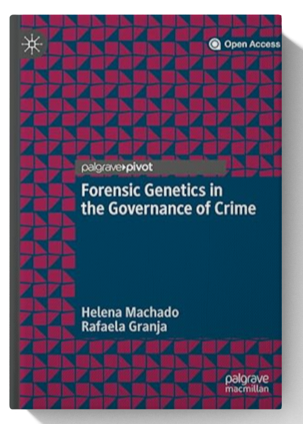 Forensic Genetics in the Governance of Crime 1st ed. 2020 Edition