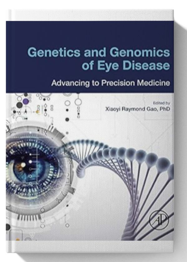 Genetics and Genomics of Eye Disease: Advancing to Precision Medicine 1st Edition