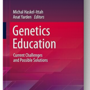 Genetics Education: Current Challenges and Possible Solutions (Contributions from Biology Education Research)