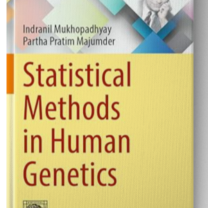 Statistical Methods in Human Genetics (Indian Statistical Institute Series)