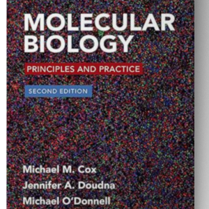 Molecular Biology: Principles and Practice Second Edition